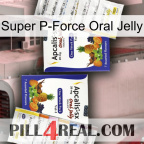 Super P-Force Oral Jelly 12